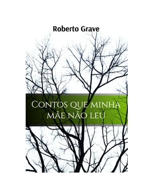 Contos que minha mãe não leu