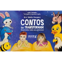 Contos Que Transformam: Desenvolva todo seu potencial