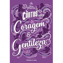 CONTOS SOBRE CORAGEM E GENTILEZA