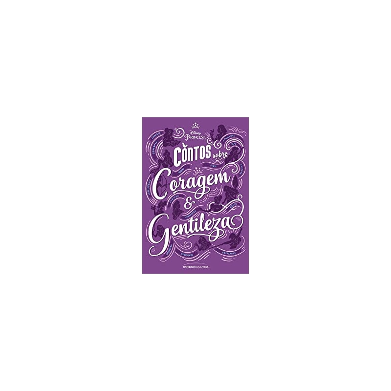CONTOS SOBRE CORAGEM E GENTILEZA