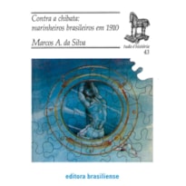 CONTRA A CHIBATA - TUDO E HISTORIA - 1