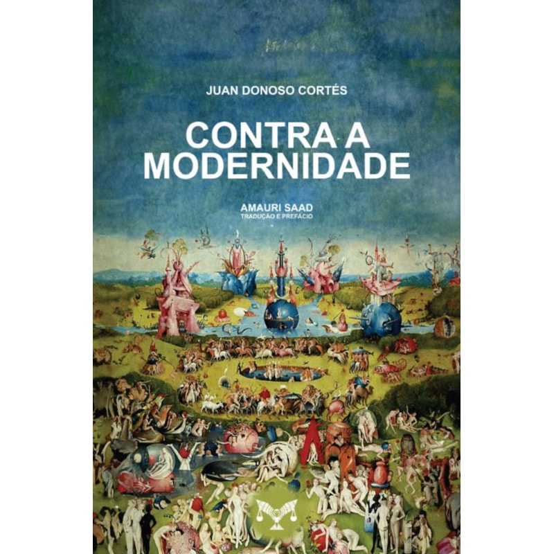 CONTRA A MODERNIDADE