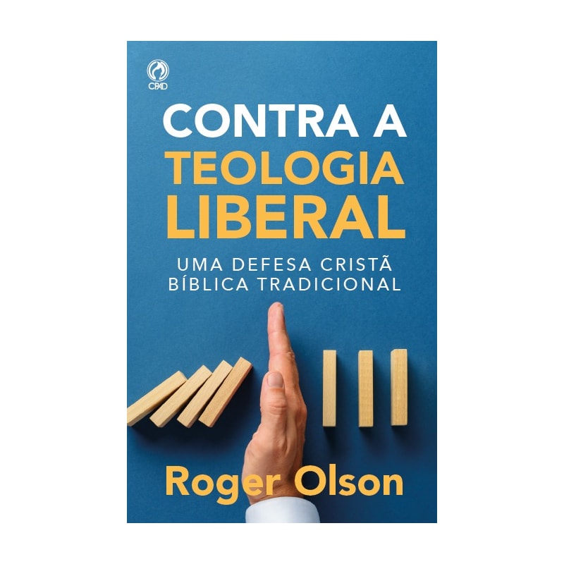 CONTRA A TEOLOGIA LIBERAL