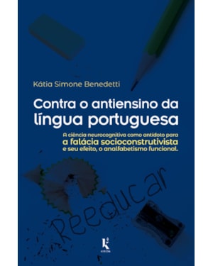CONTRA O ANTIENSINO DA LÍNGUA PORTUGUESA