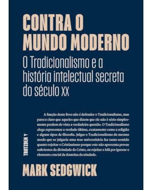 CONTRA O MUNDO MODERNO: