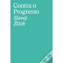 CONTRA O PROGRESSO
