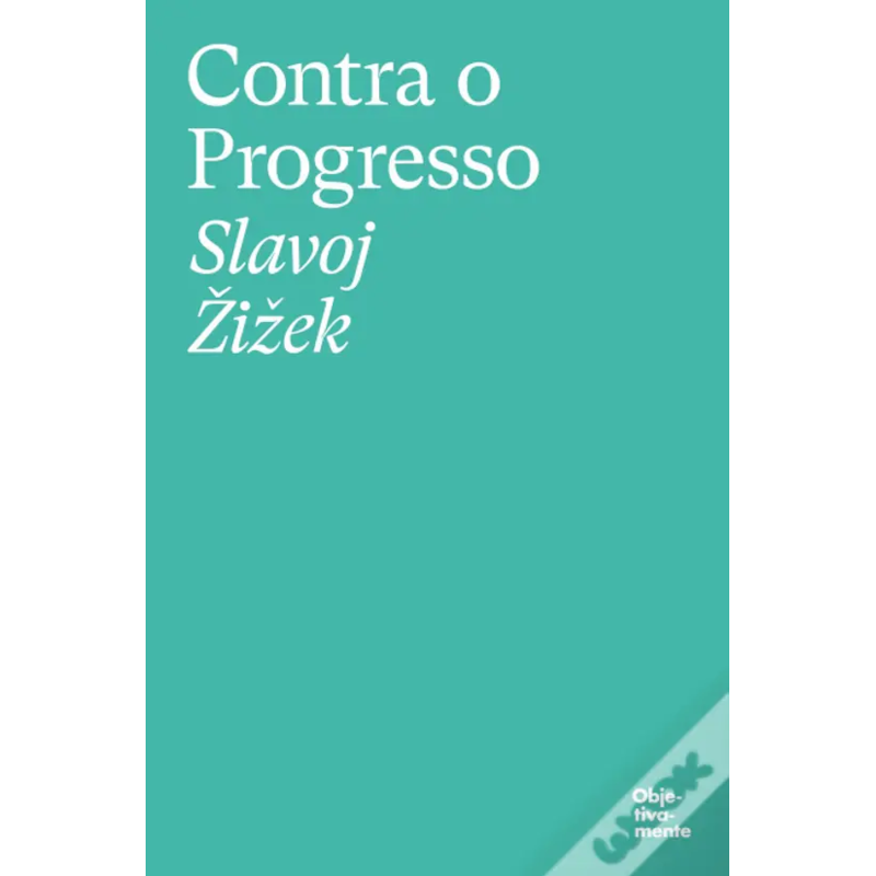 CONTRA O PROGRESSO