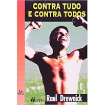 CONTRA TUDO E CONTRA TODOS - 1