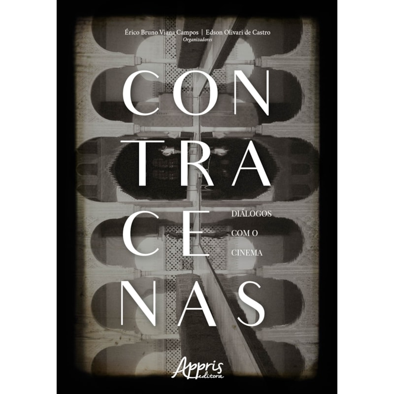 CONTRACENAS: DIÁLOGOS COM O CINEMA