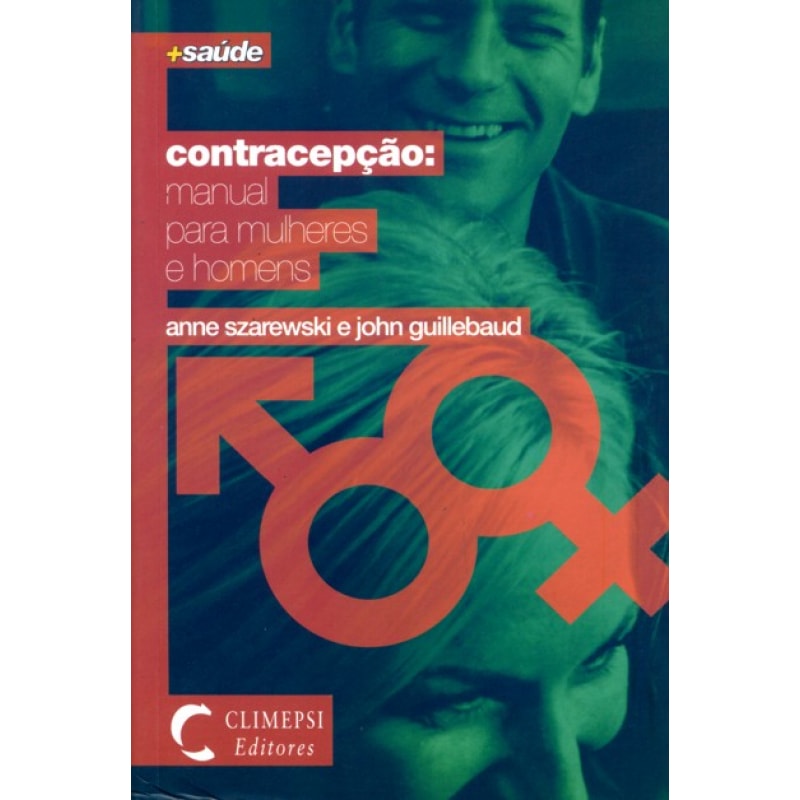 CONTRACEPCAO - MANUAL PARA MULHERES E HOMENS