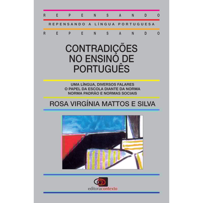 CONTRADIÇÕES NO ENSINO DE PORTUGUÊS