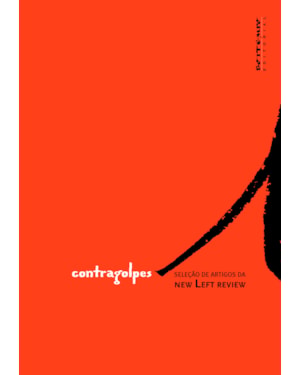 CONTRAGOLPES - SELEÇÃO DE ARTIGOS DA NEW LEFT REVIEW