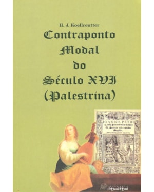 CONTRAPONTO MODAL DO SÉCULO XVI - PALESTRINA