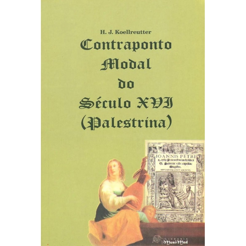 CONTRAPONTO MODAL DO SÉCULO XVI - PALESTRINA