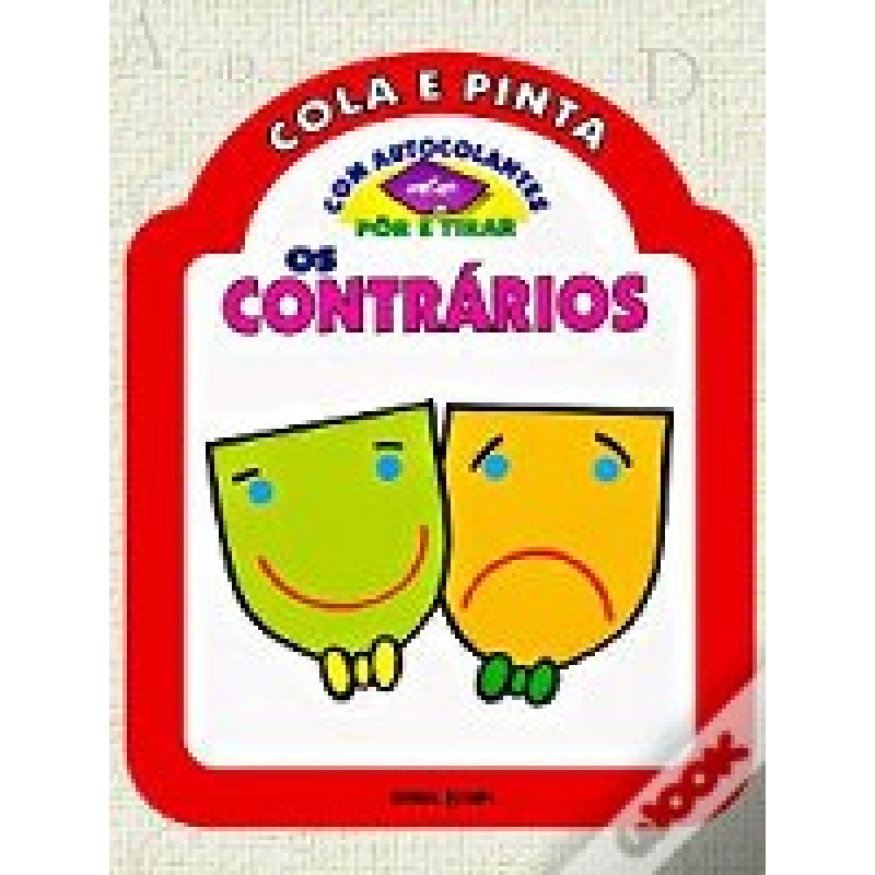 CONTRARIOS, OS - COLA E PINTA