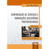 CONTRATAÇÃO DE SERVIÇOS E OBRIGAÇÕES ACESSÓRIAS PREVIDENCIÁRIAS