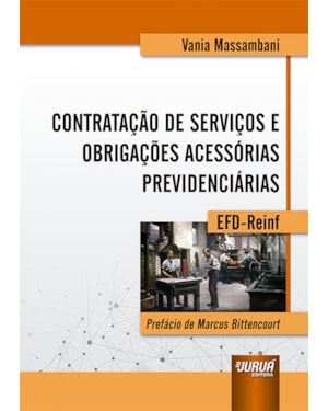 CONTRATAÇÃO DE SERVIÇOS E OBRIGAÇÕES ACESSÓRIAS PREVIDENCIÁRIAS