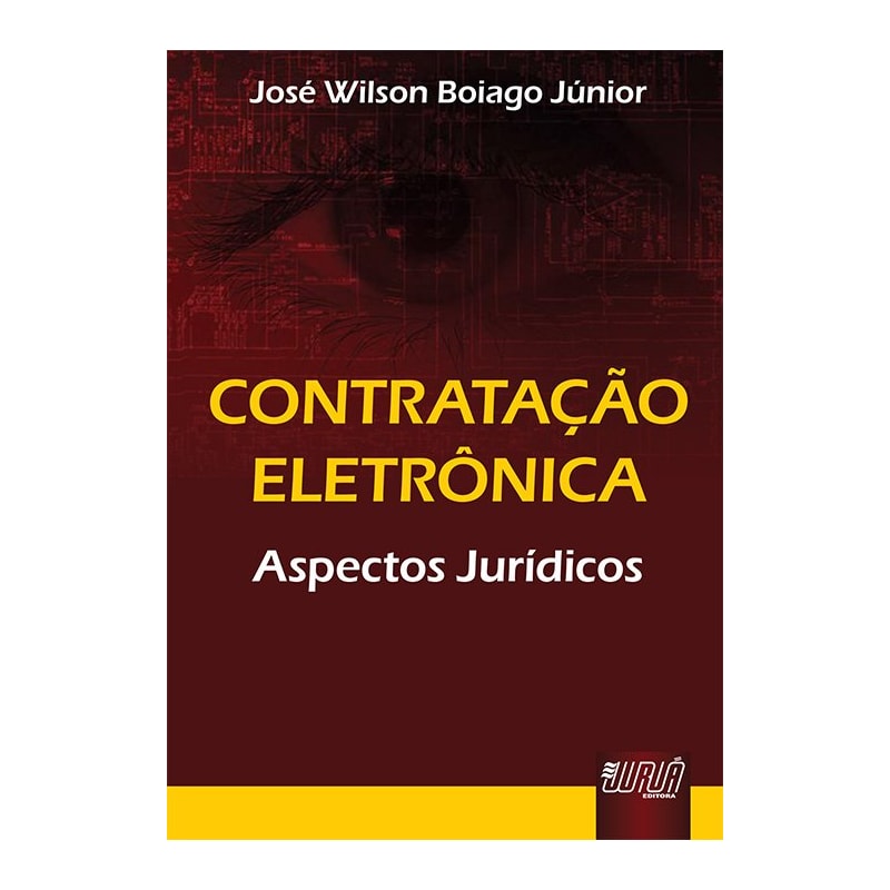 CONTRATAÇÃO ELETRÔNICA - ASPECTOS JURÍDICOS