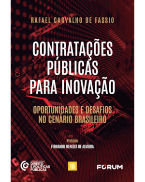 Contratações públicas para inovação: oportunidades e desafios no cenário brasileiro