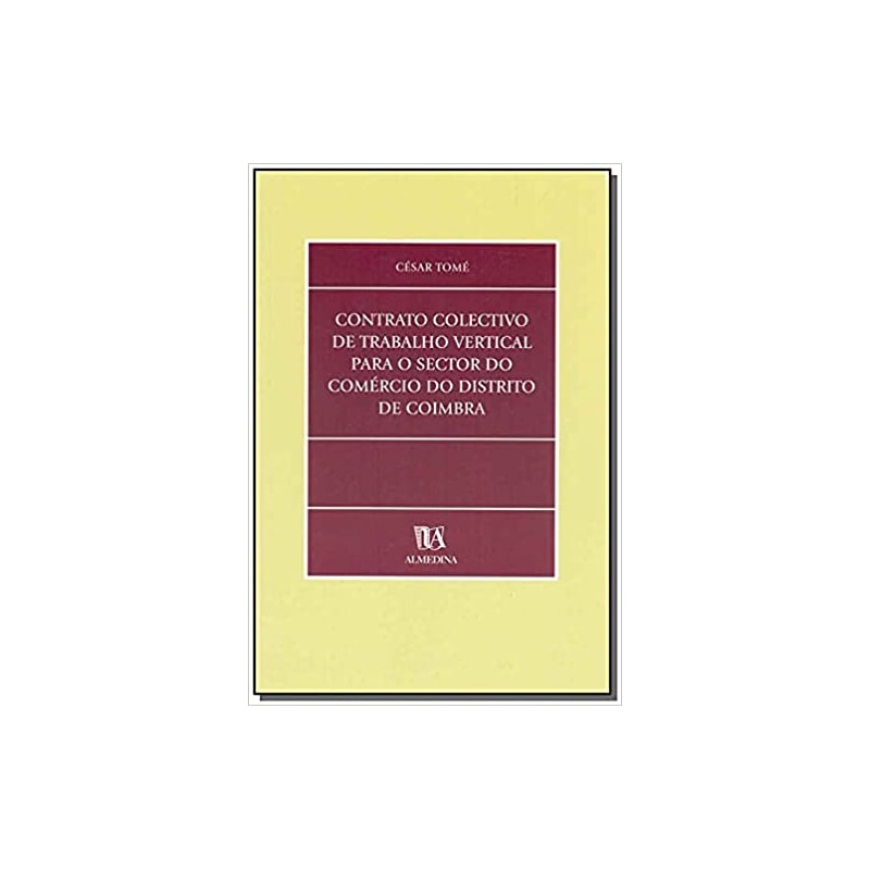 Contrato colectivo de trabalho vertical para o sector do comércio do distrito de Coimbra