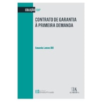 Contrato de garantia à primeira demanda