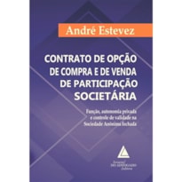 CONTRATO DE OPÇÃO DE COMPRA E DE VENDA DE PARTICIPAÇÃO SOCIETÁRIA