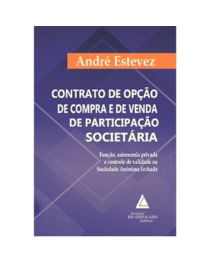 CONTRATO DE OPÇÃO DE COMPRA E DE VENDA DE PARTICIPAÇÃO SOCIETÁRIA