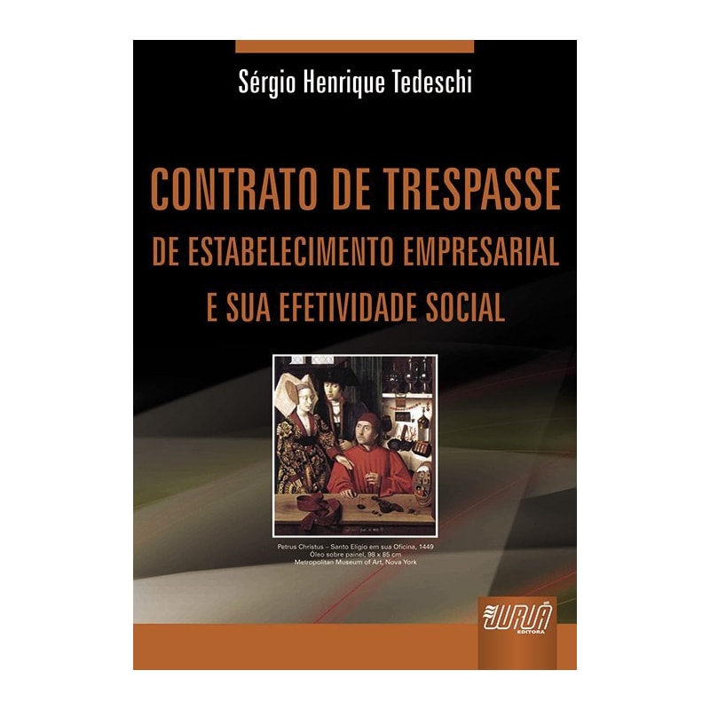 CONTRATO DE TRESPASSE DE ESTABELECIMENTO EMPRESARIAL E SUA EFETIVIDADE SOCIAL