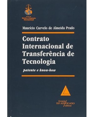 CONTRATO INTERNACIONAL DE TRANSFERÊNCIA DE TECNOLOGIA