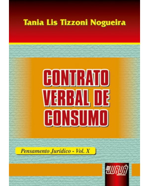 CONTRATO VERBAL DE CONSUMO - PENSAMENTO JURÍDICO - VOL. X