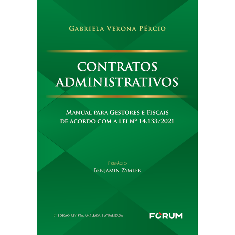 Contratos administrativos: manual para gestores e fiscais - Lei nº 14.133/2021