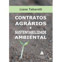 CONTRATOS AGRÁRIOS E SUSTENTABILIDADE AMBIENTAL