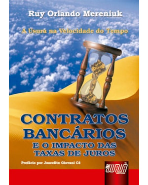 CONTRATOS BANCÁRIOS - E O IMPACTO DAS TAXAS DE JUROS