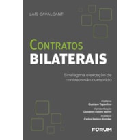 CONTRATOS BILATERAIS:: SINALAGMA E EXCEÇÃO DE CONTRATO NÃO CUMPRIDO