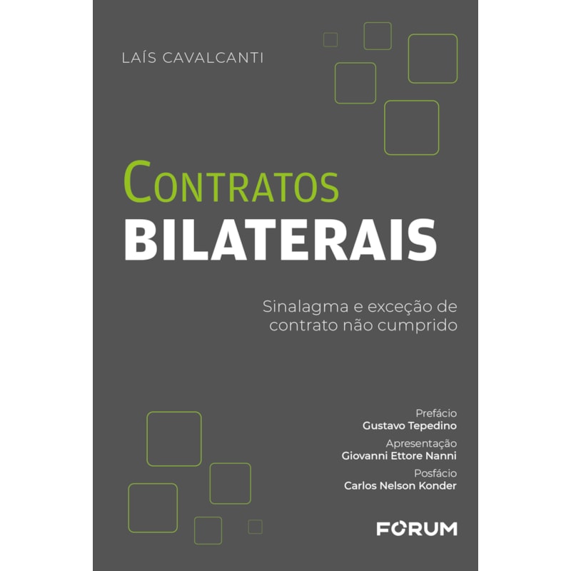 CONTRATOS BILATERAIS:: SINALAGMA E EXCEÇÃO DE CONTRATO NÃO CUMPRIDO