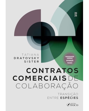 CONTRATOS COMERCIAIS DE COLABORAÇÃO - TRANSIÇÃO ENTRE ESPÉCIES - 1ª ED - 2025