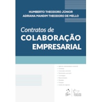 CONTRATOS DE COLABORAÇÃO EMPRESARIAL - 1ª EDIÇÃO 2019