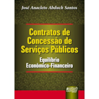 CONTRATOS DE CONCESSÃO DE SERVIÇOS PÚBLICOS - EQUILÍBRIO ECONÔMICO-FINANCEIRO