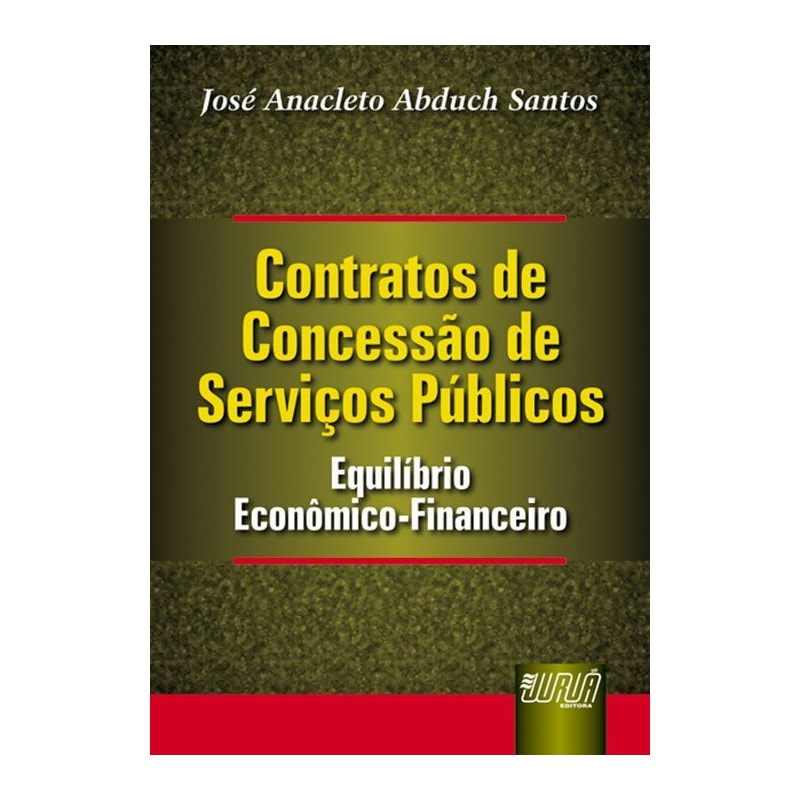 CONTRATOS DE CONCESSÃO DE SERVIÇOS PÚBLICOS - EQUILÍBRIO ECONÔMICO-FINANCEIRO