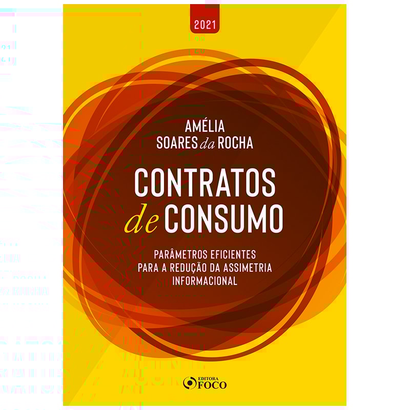 CONTRATOS DE CONSUMO: PARÂMETROS EFICIENTES PARA REDUÇÃO DA ASSIMETRIA INFORMACIONAL