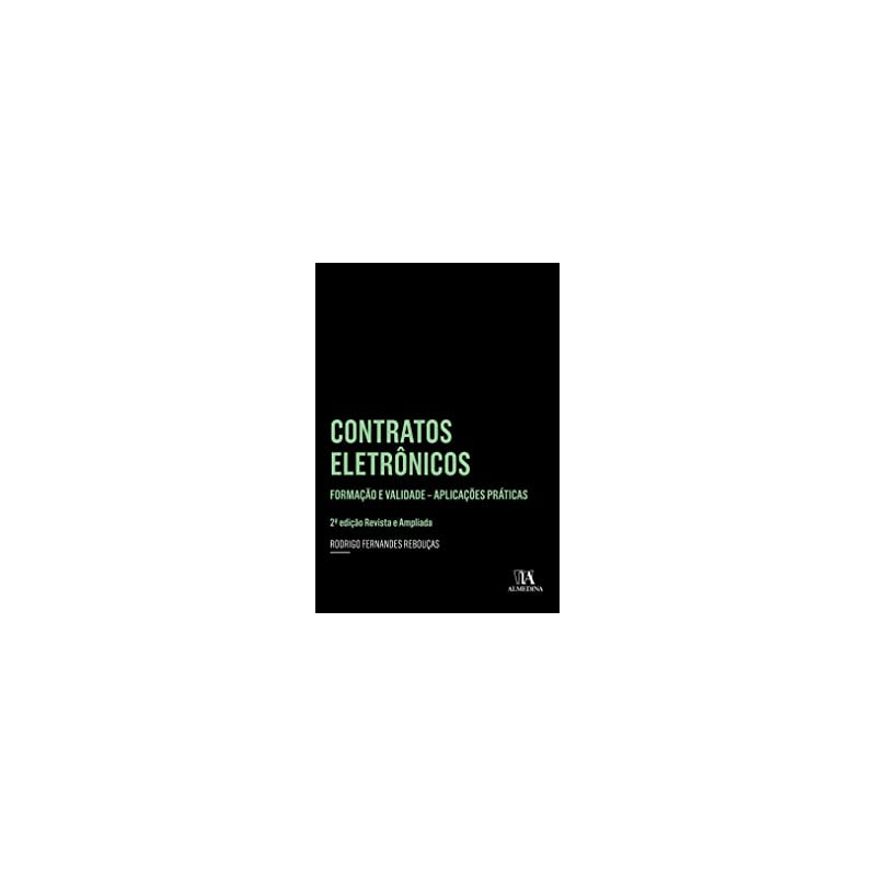 Contratos eletrônicos: formação e validade - Aplicações práticas
