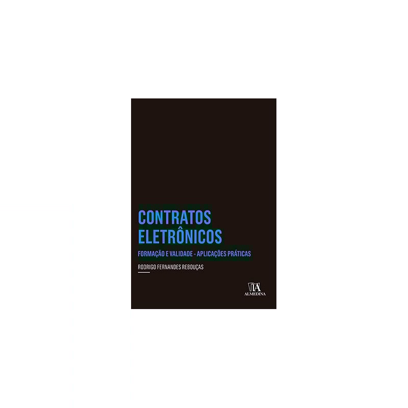 Contratos eletrônicos: Formação e validade - Aplicações práticas