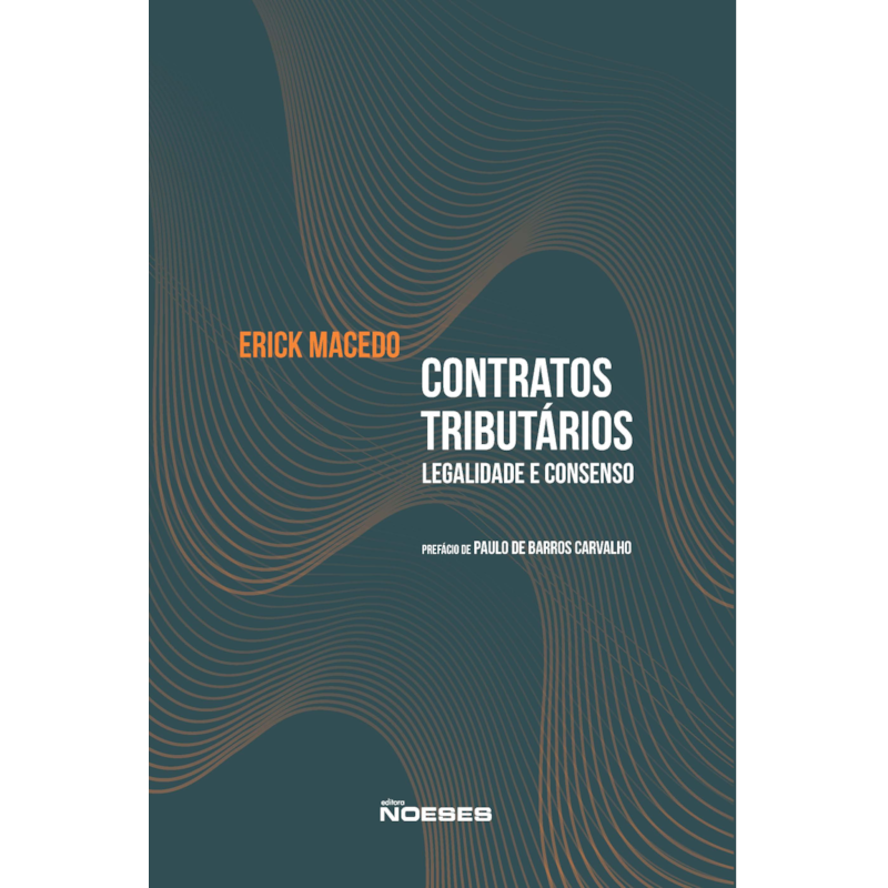 Contratos tributários:: Legalidade e consenso