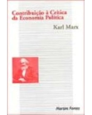 CONTRIBUICAO A CRITICA DA ECONOMIA POLITICA - COL. CLASSICOS - 2