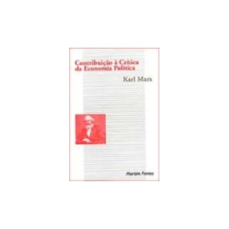 CONTRIBUICAO A CRITICA DA ECONOMIA POLITICA - COL. CLASSICOS - 2