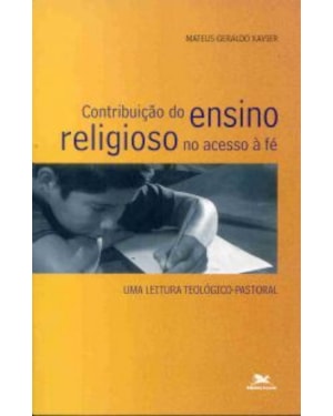 CONTRIBUIÇÃO DO ENSINO RELIGIOSO NO ACESSO À FÉ - UMA LEITURA TEOLÓGICO-PASTORAL - TRANSVERSALIDADES