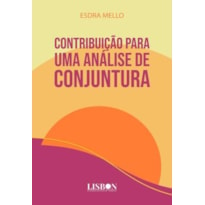 CONTRIBUICAO PARA UMA ANALISE DE CONJUNTURA