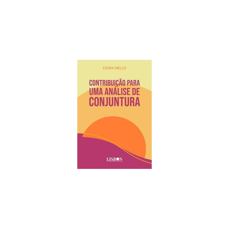 CONTRIBUICAO PARA UMA ANALISE DE CONJUNTURA