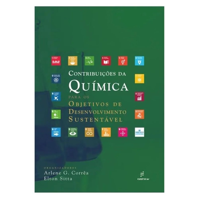 CONTRIBUIÇÕES DA QUÍMICA PARA OS OBJETIVOS DE DESENVOLVIMENTO SUSTENTÁVEL