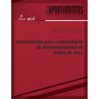 CONTRIBUIÇÕES PARA A ESTIMULAÇÃO DO DESENVOLVIMENTO DE BEBÊS DE RISCO